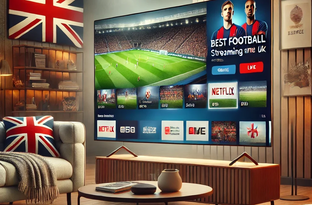 Best Football Streaming Service UK